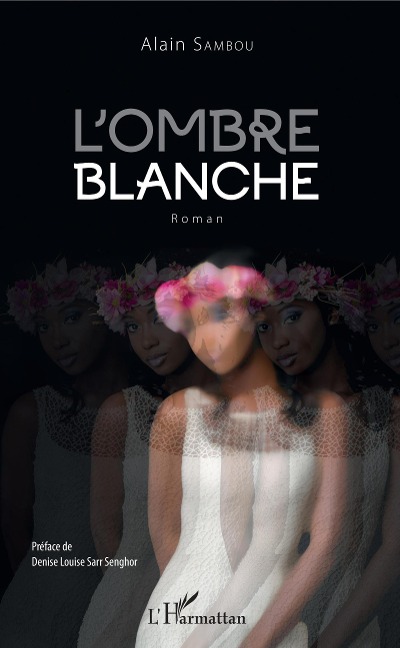 L'ombre blanche - Alain Sambou