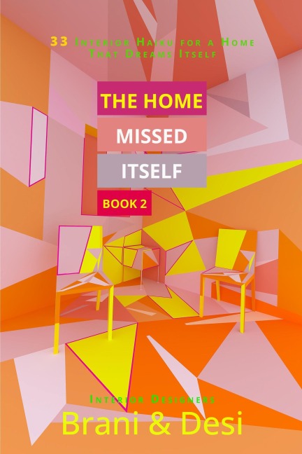 The Home Missed Itself - Brani, Desi