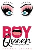 Cover-Bild zum Titel 'Boy Queen' von 'George Lester'