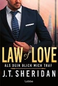 Law of Love - Als dein Blick mich traf - J. T. Sheridan