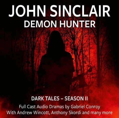 John Sinclair Demon Hunter - Episode 7-12 - Gabriel Conroy