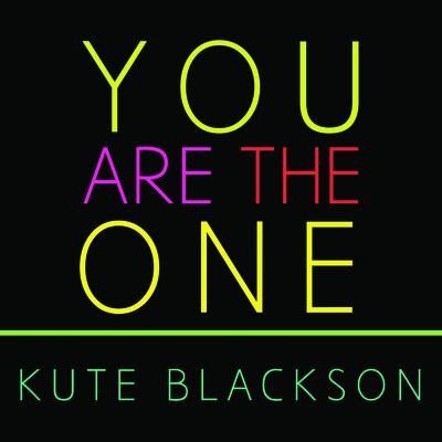 You Are the One: A Bold Adventure in Finding Purpose, Discovering the Real You, and Loving Fully - Kute Blackson