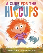 Cover-Bild zum Titel 'A Cure for the Hiccups' von 'Jennifer E Smith'