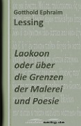 Cover-Bild zum Titel 'Laokoon oder über die Grenzen der Malerei und Poesie' von 'Gotthold Ephraim Lessing'