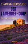 Cover-Bild zum Titel 'Der Lavendel-Coup' von 'Carine Bernard'