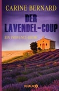 Cover-Bild zum Titel 'Der Lavendel-Coup' von 'Carine Bernard'