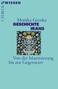 Cover-Bild zum Titel 'Geschichte Irans' von 'Monika Gronke'