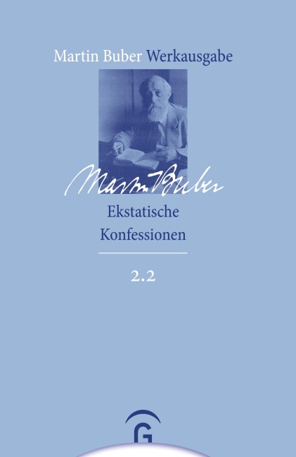 Ekstatische Konfessionen - Martin Buber