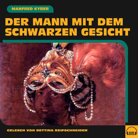 Der Mann mit dem schwarzen Gesicht - Manfred Kyber