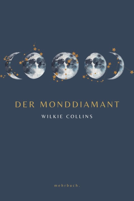 Der Monddiamant - Wilkie Collins