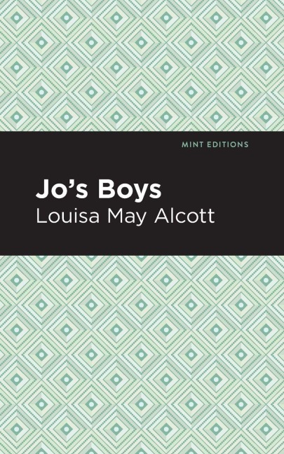 Jo's Boys - Louisa May Alcott