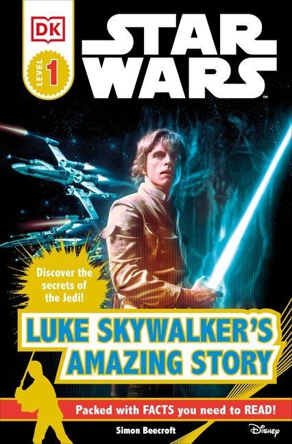DK Readers L1: Star Wars: Luke Skywalker's Amazing Story - Simon Beecroft