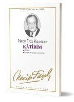 Katibim - Necip Fazil Kisakürek