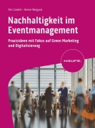 Cover-Bild zum Titel 'Nachhaltigkeit im Eventmanagement' von 'Heiner Weigand, Nils Cordell'