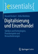 Cover-Bild zum Titel 'Digitalisierung und Einzelhandel' von 'Ronald Deckert, Atilla Wohllebe'