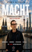 Cover-Bild zum Titel 'MACHT' von 'Dennis Besseler'