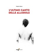 L' ultimo canto delle allodole - Mario Nero