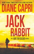 Cover-Bild zum Titel 'Jack Rabbit (The Hunt for Jack Reacher, #23)' von 'Diane Capri'