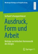 Cover-Bild zum Titel 'Ausdruck, Form und Arbeit' von 'Gerhard Schweppenhäuser'