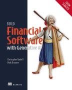 Cover-Bild zum Titel 'Build Financial Software with Generative AI (From Scratch)' von 'Christopher Kardell, Mark Brouwer'