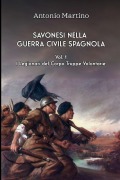 Cover-Bild zum Titel 'Savonesi nella guerra civile spagnola' von 'Antonio Martino'