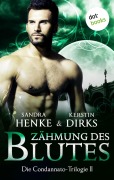 Cover-Bild zum Titel 'Die Condannato-Trilogie - Band 2: Zähmung des Blutes' von 'Sandra Henke, Kerstin Dirks'