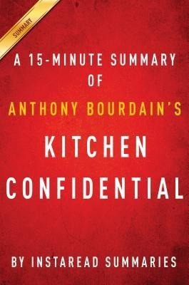 Summary of Kitchen Confidential - Instaread Summaries