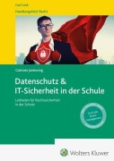 Cover-Bild zum Titel 'Datenschutz & IT-Sicherheit in der Schule' von 'Gabriele Janlewing'
