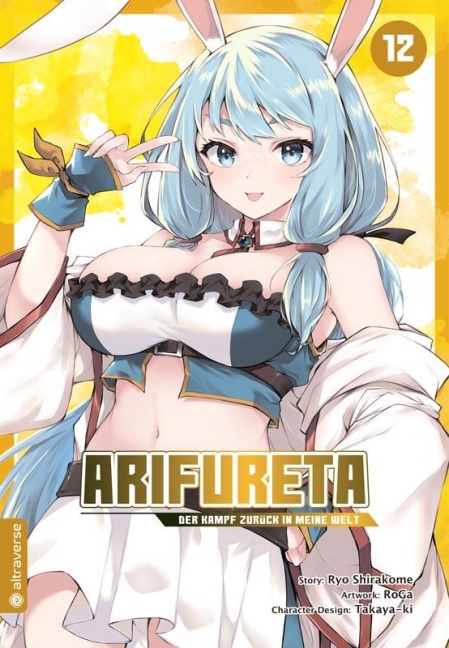 Arifureta - Der Kampf zurück in meine Welt 12 - Ryo Shirakome, Takaya-Ki, Roga