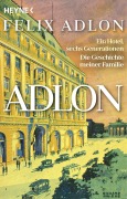 Cover-Bild zum Titel 'Adlon' von 'Felix Adlon, Kerstin Kropac'