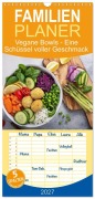 Cover-Bild zum Titel 'Familienplaner 2027 - Vegane Bowls - Eine Schüssel voller Geschmack mit 5 Spalten (Wandkalender, 21 x 45 cm) CALVENDO' von 'Fotodesign Verena Scholze'