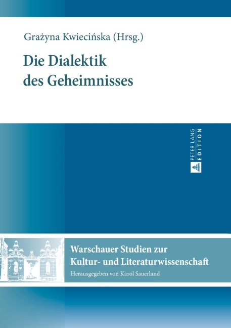 Die Dialektik des Geheimnisses - 