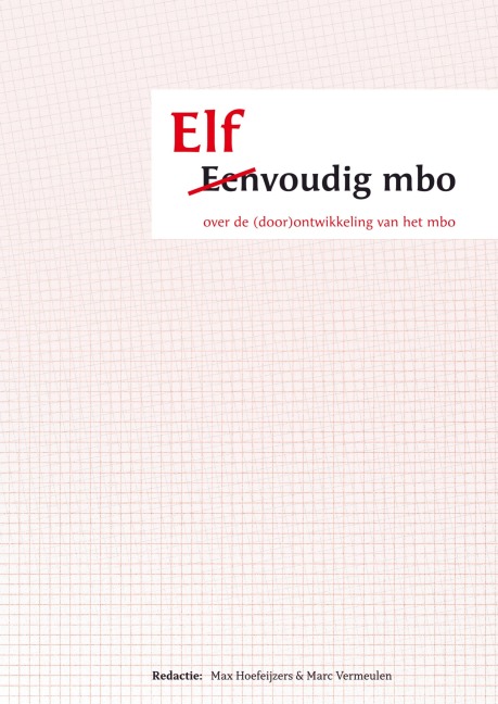 Elfvoudig mbo - Max Hoefeijzers en Marc Vermeulen