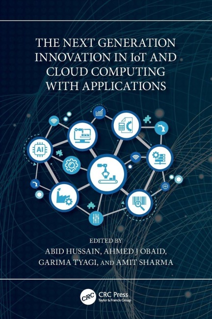 The Next Generation Innovation in IoT and Cloud Computing with Applications - 