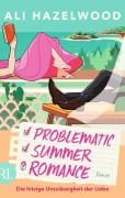 Cover-Bild zum Titel 'Problematic Summer Romance - Die hitzige Unzulässigkeit der Liebe' von 'Ali Hazelwood'