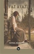 Cover-Bild zum Titel 'Yaz Ayazi' von 'Fatma Zehra Fidan'