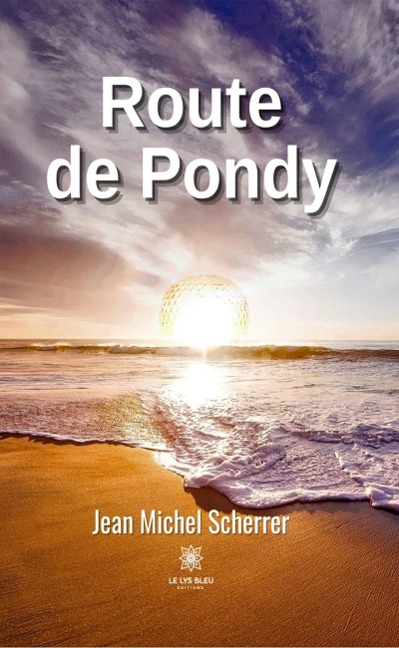 Route de Pondy - Jean Michel Scherrer