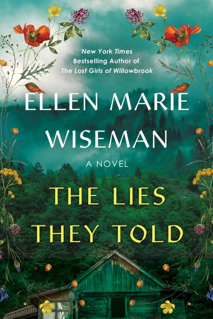 The Lies They Told - Ellen Marie Wiseman
