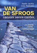 Cover-Bild zum Titel 'Van de Sfroos, canzoni senza confini. Le storie, i temi, i personaggi' von 'Paolo Jachia, Lisa Pedretti'