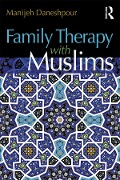 Cover-Bild zum Titel 'Family Therapy with Muslims' von 'Manijeh Daneshpour'