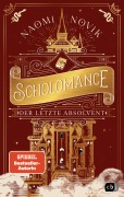 Cover-Bild zum Titel 'Scholomance - Der letzte Absolvent' von 'Naomi Novik'