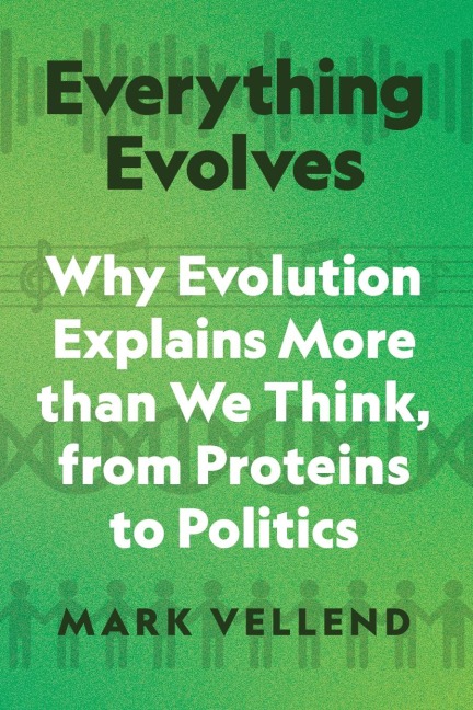Everything Evolves - Mark Vellend