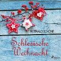 Cover-Bild zum Titel 'Schlesische Weihnacht' von 'Rotraud Schöne'