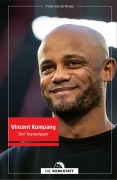 Cover-Bild zum Titel 'Vincent Kompany' von 'Frank van de Winkel'