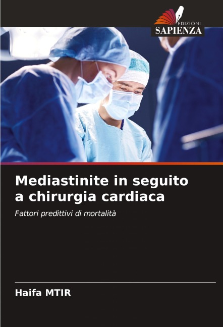 Mediastinite in seguito a chirurgia cardiaca - Haifa Mtir