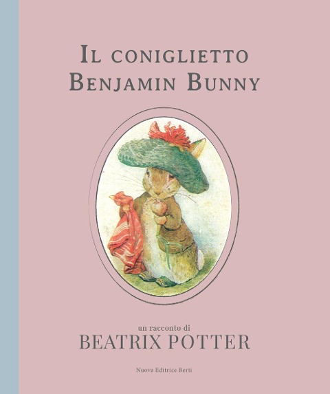 Il coniglietto Benjamin Bunny - Beatrix Potter
