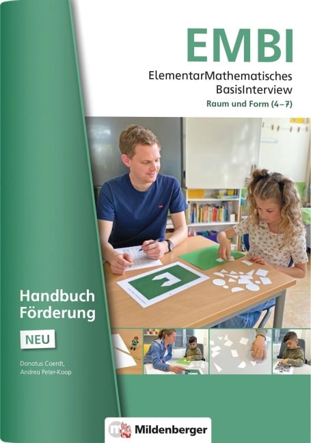 ElementarMathematisches BasisInterview (EMBI) · Raum und Form · Handbuch Förderung - Neubearbeitung - Andrea Peter-Koop, Donatus Coerdt