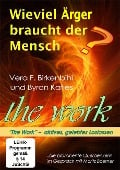 Wieviel Ärger braucht der Mensch? - 