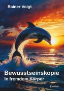 Cover-Bild zum Titel 'Bewusstseinskopie' von 'Rainer Voigt'