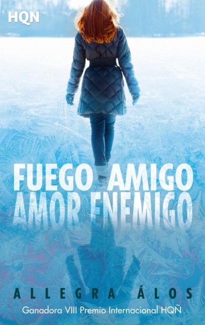 Fuego amigo, amor enemigo - Allegra Álos